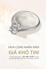 Giá khó tin khi Mua kèm Nhẫn xinh - Ưu đãi khủng nhất từ trước đến nay!