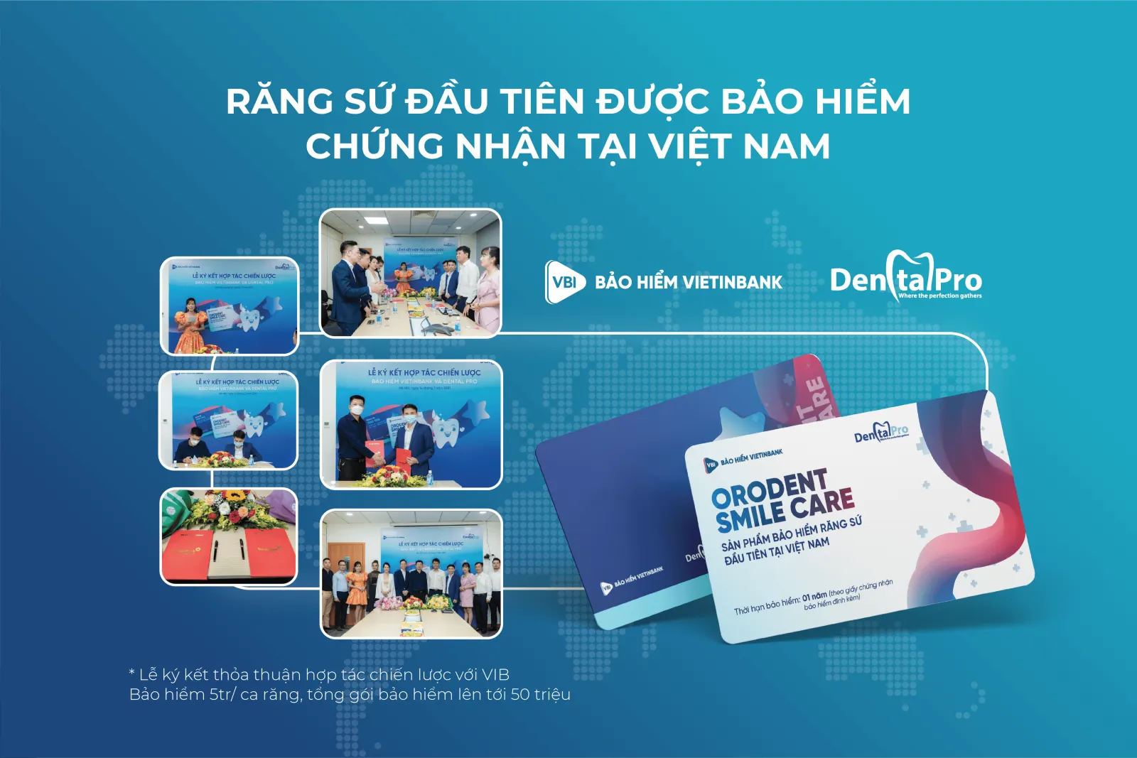 Răng sứ Orodent được tặng kèm Bảo hiểm rủi ro duy nhất Orodent Smile Care của VBI